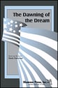 Dawning of the Dream SATB choral sheet music cover